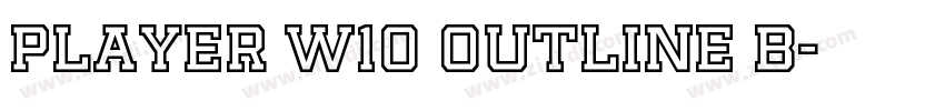 Player W10 Outline B字体转换